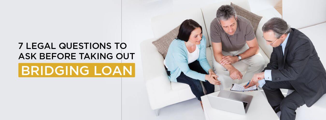 legal-questions-ask-before-taking-bridging-loan.jpg